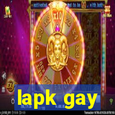 lapk gay